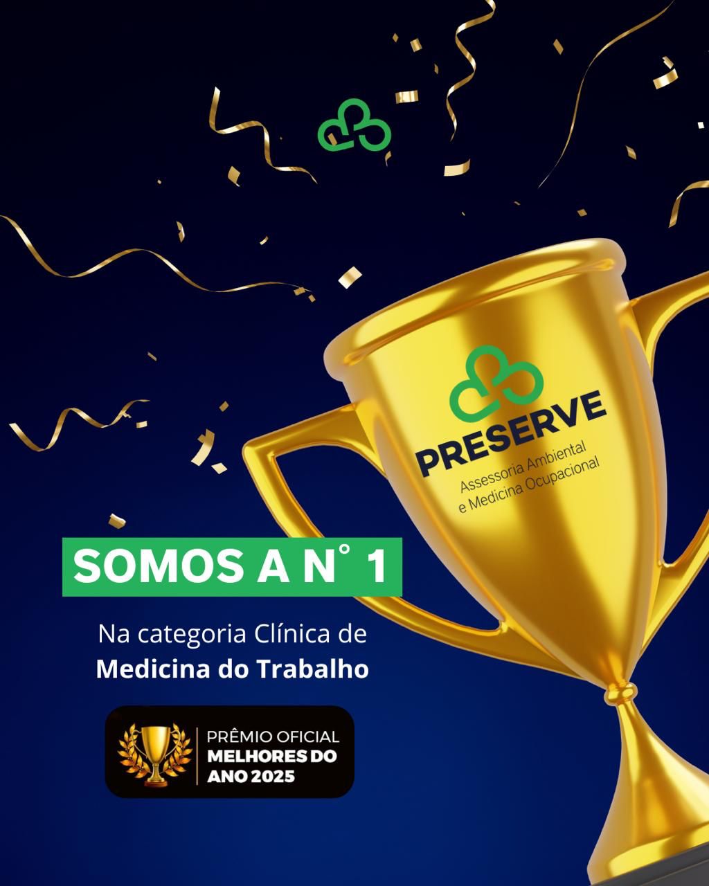 Troféu PRESERVE - SOMOS A Nº 1